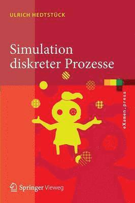 Ulrich Hedtstück - Simulation diskreter Prozesse, Häftad