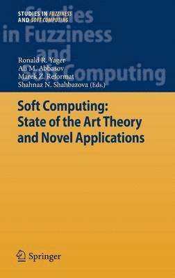 Soft Computing: State of the Art Theory and Novel Applications 1