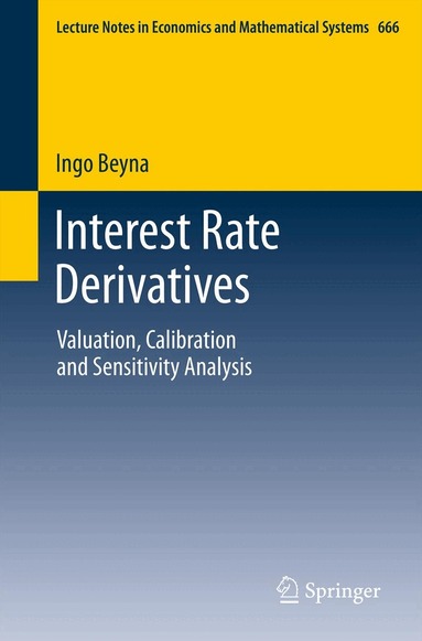 Ingo Beyna - Interest Rate Derivatives, Häftad