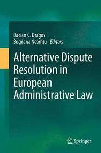 bokomslag Alternative Dispute Resolution in European Administrative Law