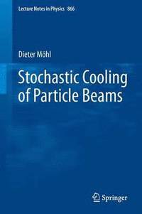 bokomslag Stochastic Cooling of Particle Beams