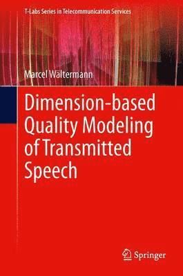 bokomslag Dimension-based Quality Modeling of Transmitted Speech