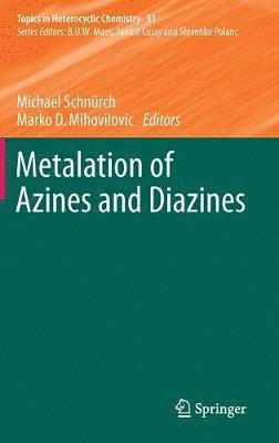 Metalation of Azines and Diazines 1