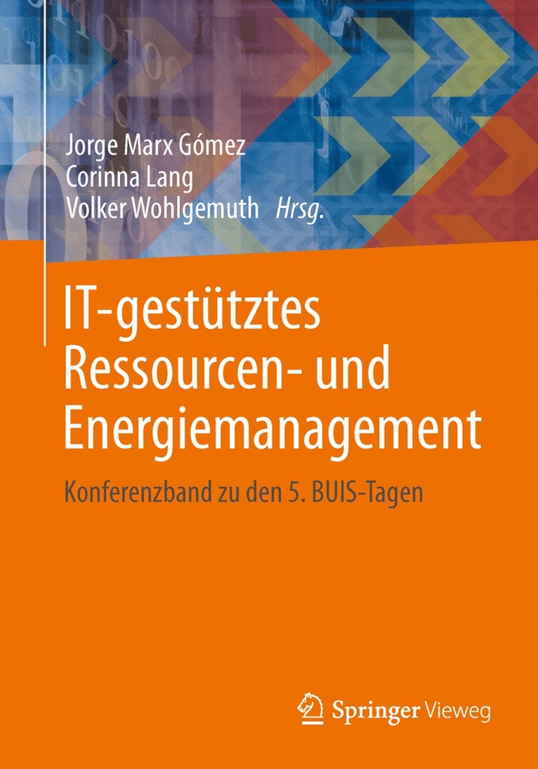 Jorge Marx Gómez, Corinna Lang, Volker Wohlgemuth - IT-gestütztes Ressourcen- und Energiemanagement, Häftad