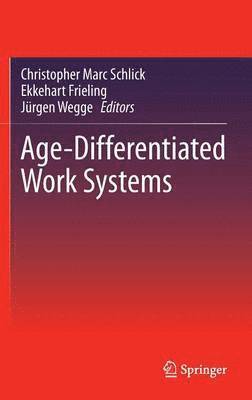 Age-Differentiated Work Systems 1