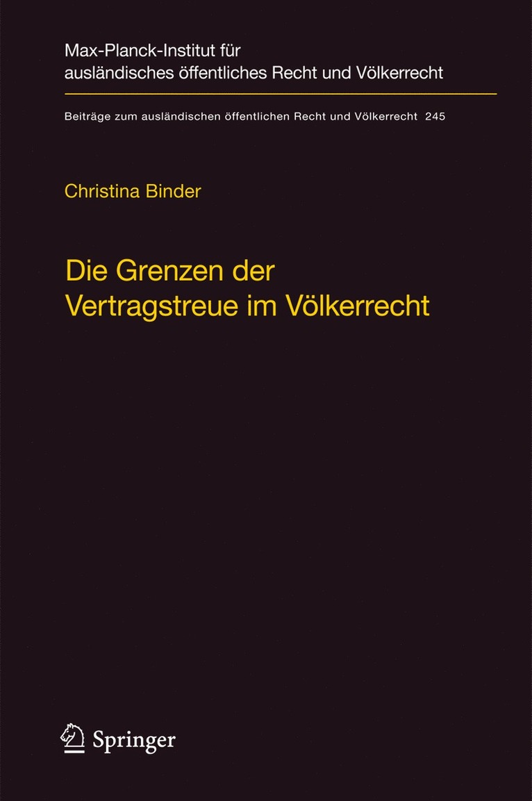 Christina Binder - Die Grenzen der Vertragstreue im Völkerrecht, Inbunden
