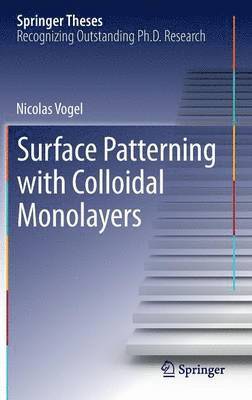 Surface Patterning with Colloidal Monolayers 1