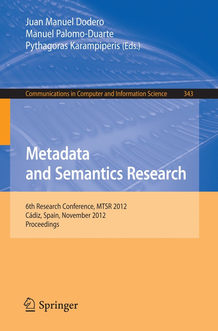 Juan Manuel Dodero, Manuel Palomo-Duarte, Pythagoras Karampiperis - Metadata and Semantics Research, Häftad