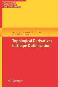 bokomslag Topological Derivatives in Shape Optimization