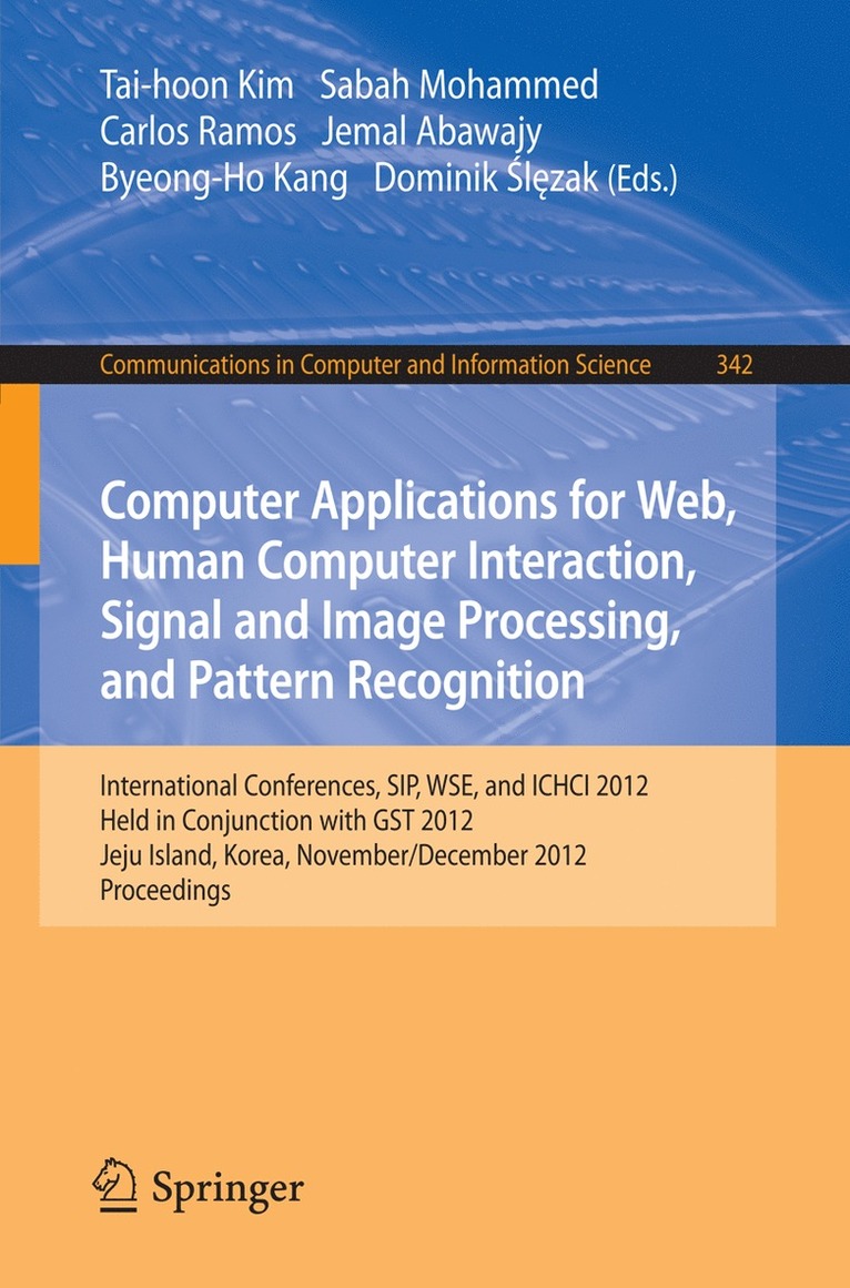 Computer Applications for Web, Human Computer Interaction, Signal and Image Processing, and Pattern Recognition 1