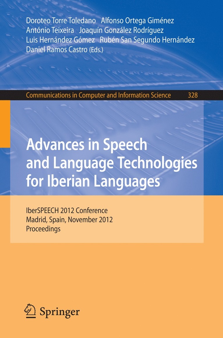 Advances in Speech and Language Technologies for Iberian Languages 1