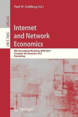 Paul W. Goldberg, Mingyu Guo - Internet and Network Economics, Häftad