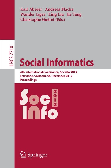 Karl Aberer, Andreas Flache, Wander Jager, Ling Liu, Jie Tang, Christophe Gueret - Social Informatics, Häftad