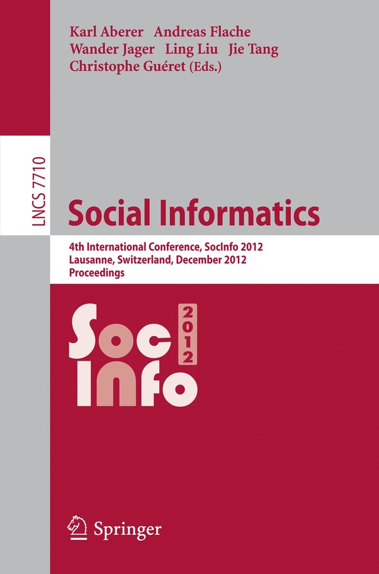 Karl Aberer, Andreas Flache, Wander Jager, Ling Liu, Jie Tang, Christophe Gueret - Social Informatics, Häftad