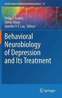 Behavioral Neurobiology of Depression and Its Treatment 1