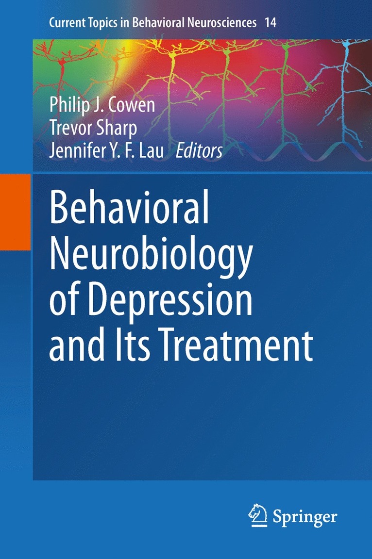 Behavioral Neurobiology of Depression and Its Treatment 1