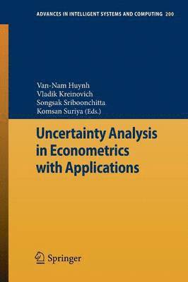 Uncertainty Analysis in Econometrics with Applications 1