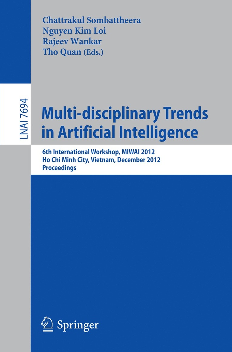 Multi-disciplinary Trends in Artificial Intelligence 1