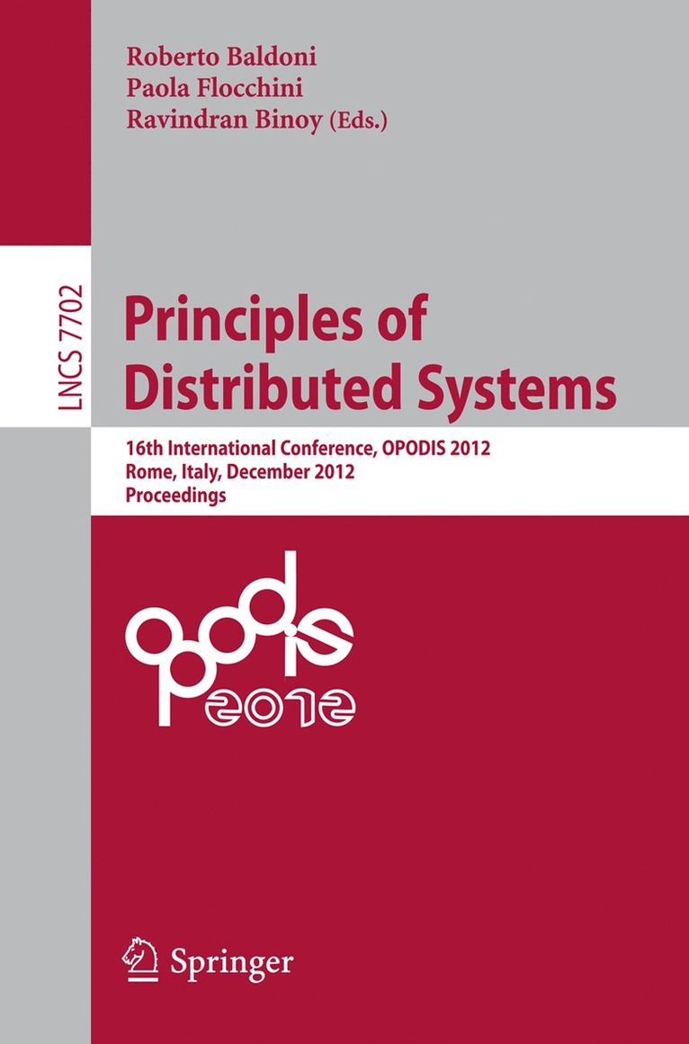 Roberto Baldoni, Paola Flocchini, Ravindran Binoy - Principles of Distributed Systems, Häftad