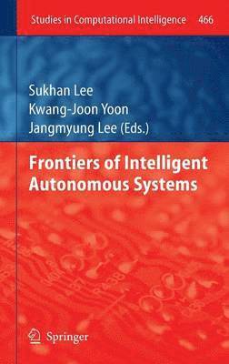 bokomslag Frontiers of Intelligent Autonomous Systems
