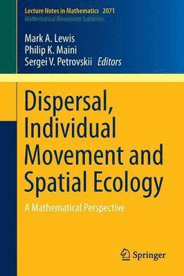 bokomslag Dispersal, Individual Movement and Spatial Ecology
