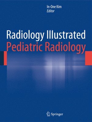 bokomslag Radiology Illustrated: Pediatric Radiology