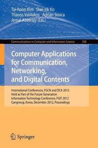 bokomslag Computer Applications for Communication, Networking, and Digital Contents