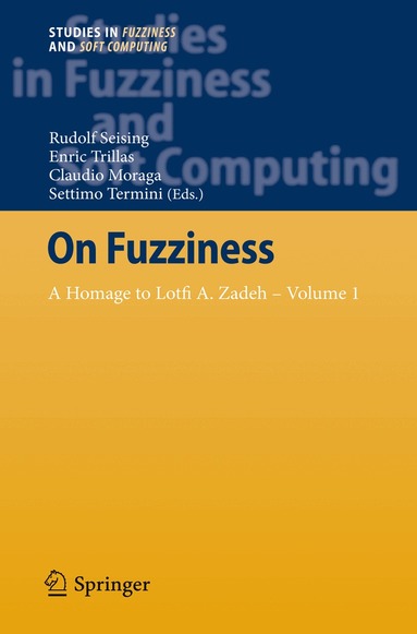 Rudolf Seising, Enric Trillas, Claudio Moraga, Settimo Termini - On Fuzziness, Inbunden