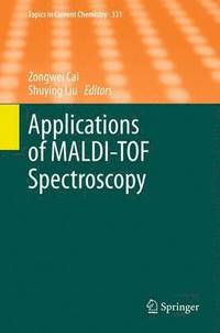 bokomslag Applications of MALDI-TOF Spectroscopy