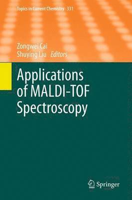 Applications of MALDI-TOF Spectroscopy 1