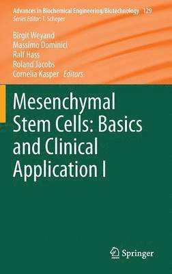 Mesenchymal Stem Cells - Basics and Clinical Application I 1