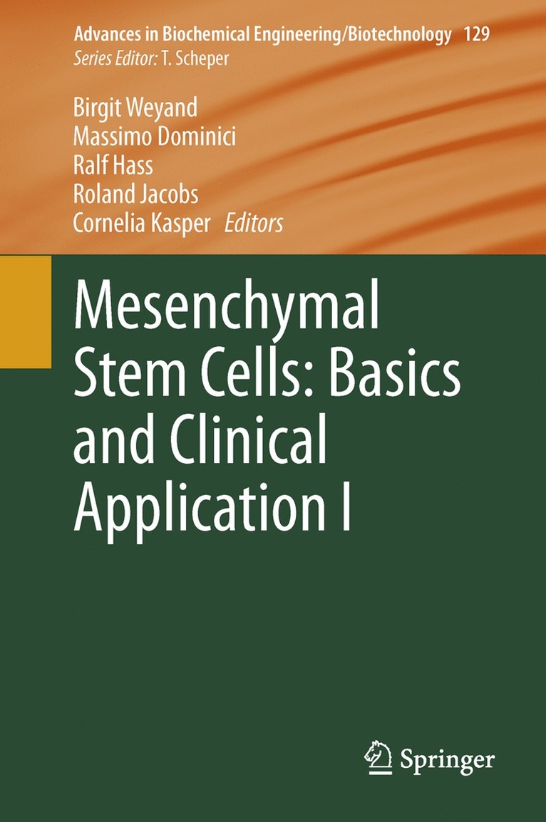 Birgit Weyand, Massimo Dominici, Ralf Hass, Roland Jacobs, Cornelia Kasper - Mesenchymal Stem Cells - Basics and Clinical Application I, Inbunden