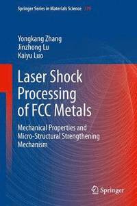 bokomslag Laser Shock Processing of FCC Metals