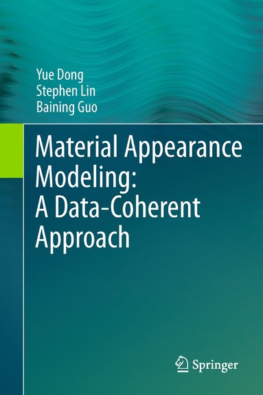 bokomslag Material Appearance Modeling: A Data-Coherent Approach