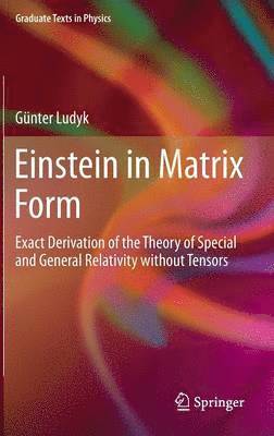 Einstein in Matrix Form 1