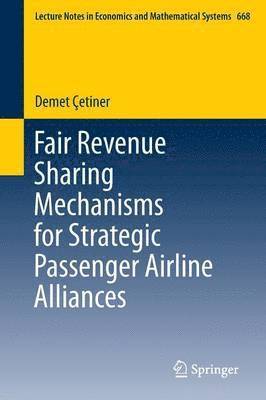 bokomslag Fair Revenue Sharing Mechanisms for Strategic Passenger Airline Alliances