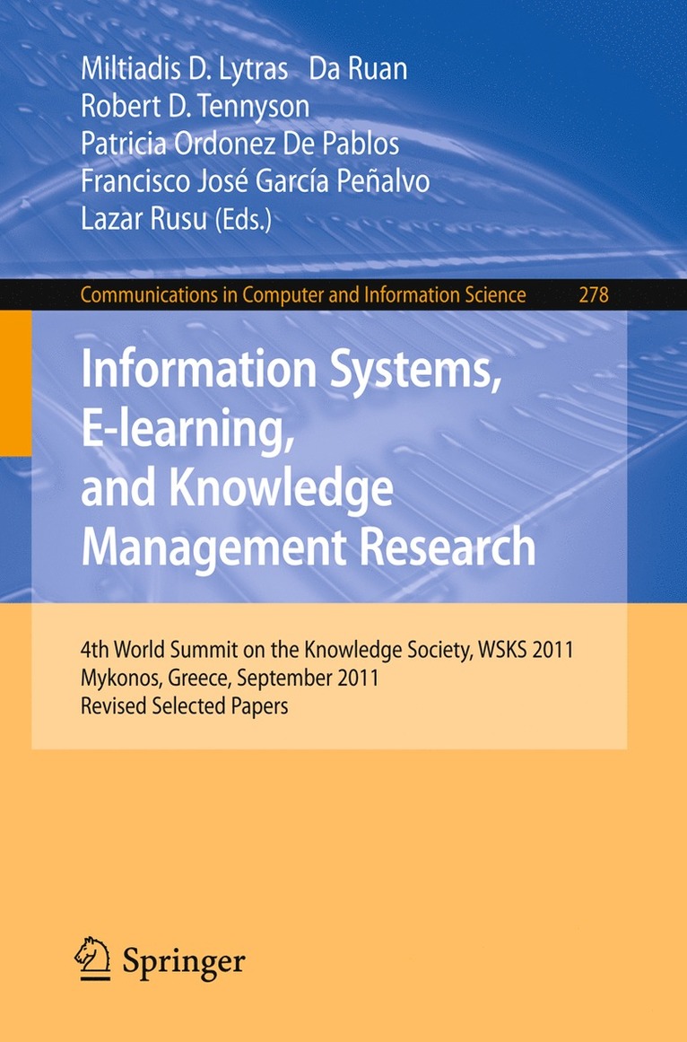 Information Systems, E-learning, and Knowledge Management Research 1