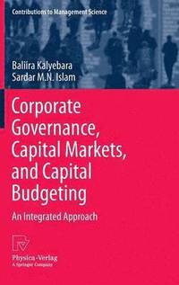 bokomslag Corporate Governance, Capital Markets, and Capital Budgeting