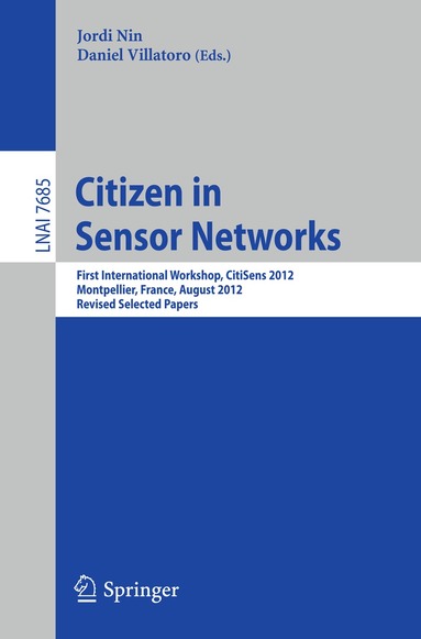 Jordi Nin, Daniel Villatoro - Citizen in Sensor Networks, Häftad