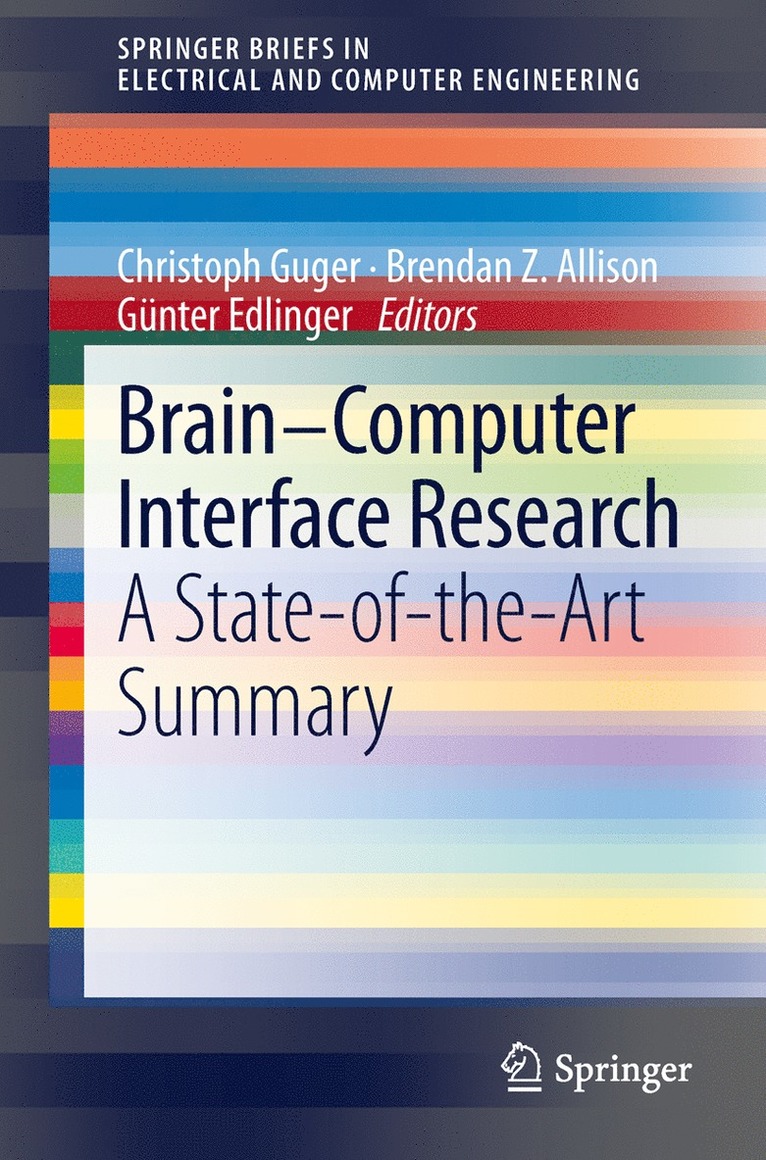 Christoph Guger, Brendan Z. Allison, Günter Edlinger - Brain-Computer Interface Research, Häftad