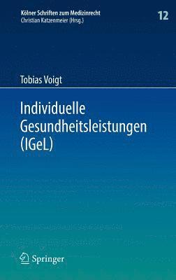 Individuelle Gesundheitsleistungen (IGeL) 1