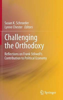 Challenging the Orthodoxy 1