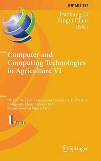 bokomslag Computer and Computing Technologies in Agriculture VI