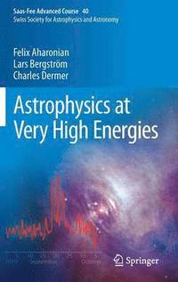 bokomslag Astrophysics at Very High Energies