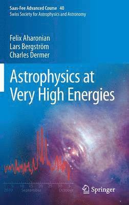 bokomslag Astrophysics at Very High Energies