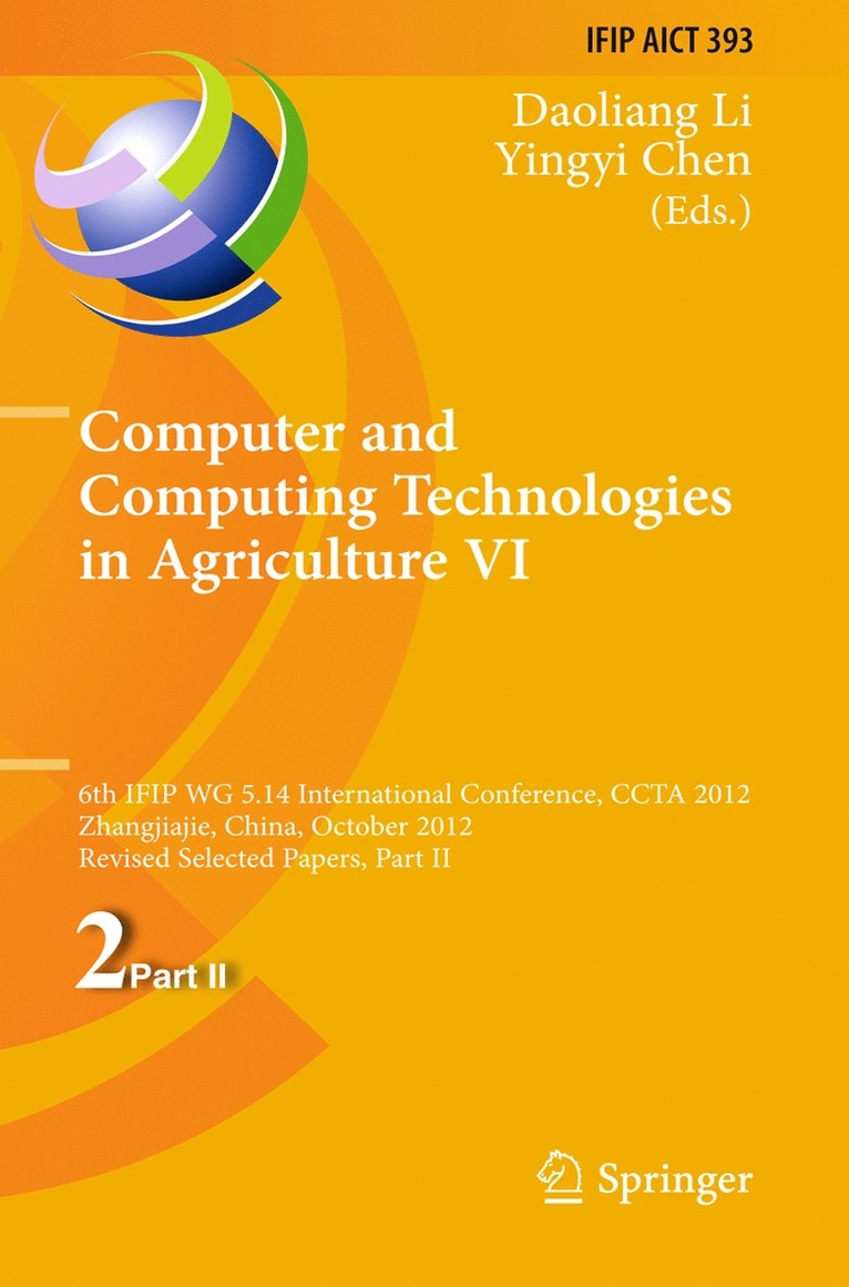 Daoliang Li, Yingyi Chen - Computer and Computing Technologies in Agriculture VI, Inbunden