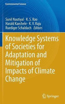 Knowledge Systems of Societies for Adaptation and Mitigation of Impacts of Climate Change 1