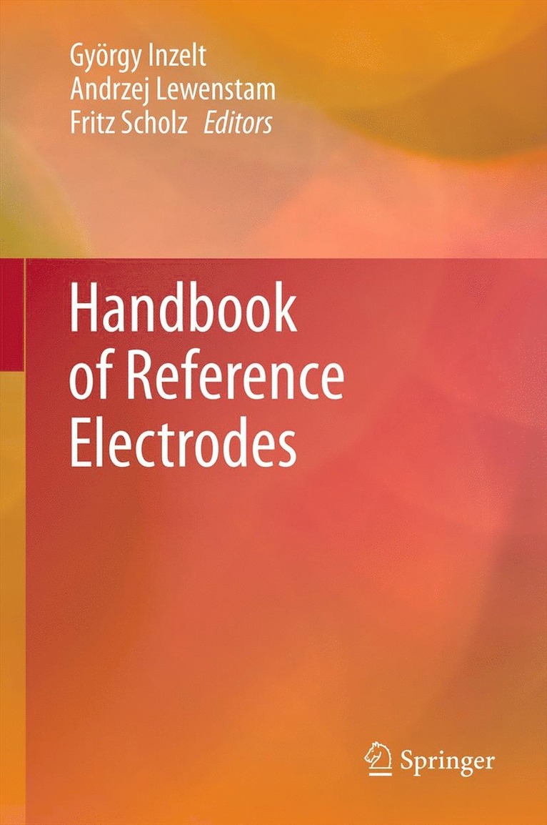 György Inzelt, Andrzej Lewenstam, Fritz Scholz - Handbook of Reference Electrodes, Inbunden