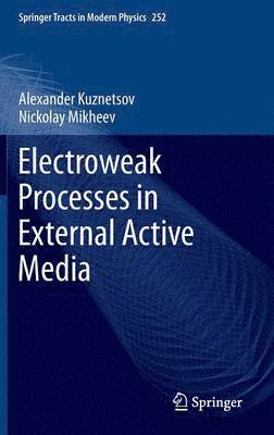 Electroweak Processes in External Active Media 1