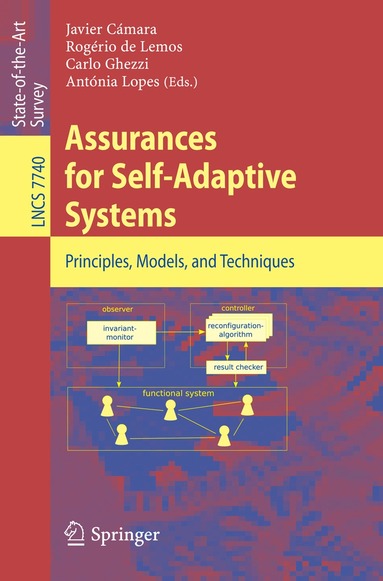 Javier Cámara, Rogério de Lemos, Carlo Ghezzi, Antonia Lopes - Assurances for Self-Adaptive Systems, Häftad